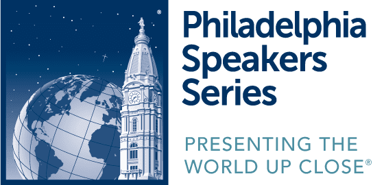 Philadelphia Speakers Series - Presenting the World Up Close®